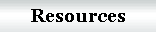 resources